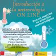Introducción a la meteorología y estación meteorológica (online). 